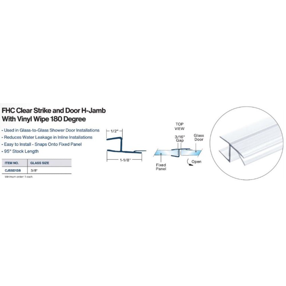 FHC FHC Clear Strike and Door H - Jamb W/Vinyl Insert 180 Degree for 3/8" Glass CJSSD138