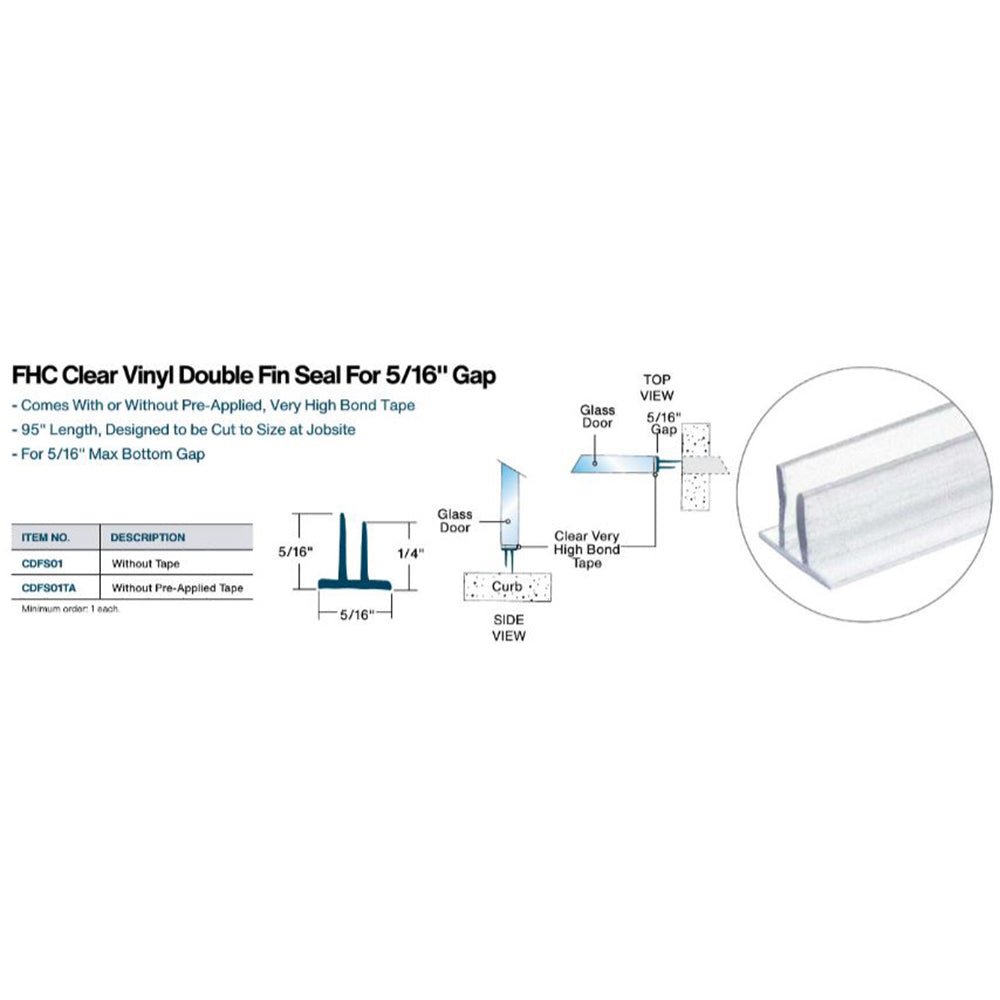 FHC FHC Clear Vinyl Double Fin Seal 5/16" Maximum Gap - 95" Long CDFS01TA